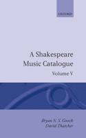 Shakespeare Music Catalogue