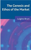 Genesis and Ethos of the Market