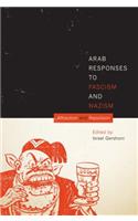 Arab Responses to Fascism and Nazism