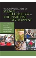 Fundamental Role of Science and Technology in International Development