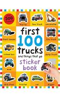 First 100 Stickers: Trucks and Things That Go