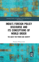 India’s Foreign Policy Discourse and its Conceptions of World Order