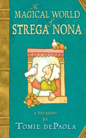 Magical World of Strega Nona: A Treasury