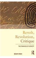 Revolt, Revolution, Critique