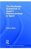 Routledge Guidebook to Hegel's Phenomenology of Spirit