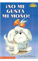 ¡Hola, Lector! Nivel 1: ¡No Me Gusta Mi Moño! (I Hate My Bow)