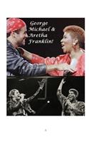 Aretha Franklin & George Michael!