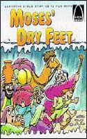 Moses Dry Feet (Arch Book)