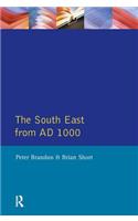 The South East from 1000 AD