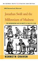 Jonathan Swift and the Millennium of Madness