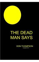 The Dead Man Says