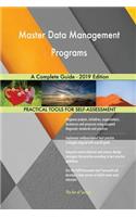 Master Data Management Programs A Complete Guide - 2019 Edition