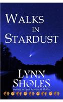 Walks in Stardust