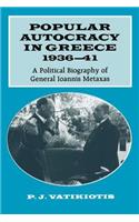 Popular Autocracy in Greece, 1936-1941
