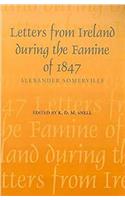 Letters from Ireland During the Famine of 1847