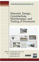Material, Design, Construction, Maintenance, and Testing of Pavement