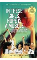 In These Girls, Hope Is A Muscle