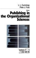 Publishing in the Organizational Sciences