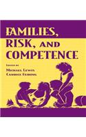 Families, Risk, and Competence