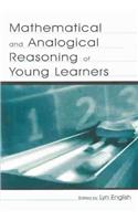 Mathematical and Analogical Reasoning of Young Learners