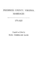 Frederick County, Virginia, Marriages, 1771-1825