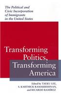 Transforming Politics, Transforming America