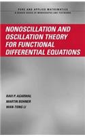 Nonoscillation and Oscillation Theory for Functional Differential Equations