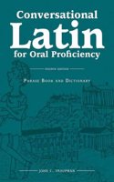 Conversational Latin for Oral Proficiency