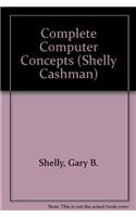 Complete Computer Concepts: And, Windows Applications. Microsoft Word 2.0 for Windows, Microsoft Excel 4 for Windows, Paradox 1.