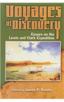 Voyages of Discovery: Essays on the Lewis and Clark Expedition