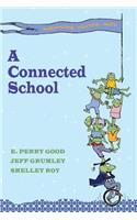 A Connected School