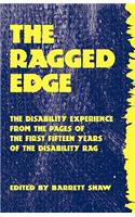 The Ragged Edge: The Disability Experience from the Pages of the Disability Rag
