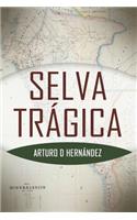 Selva tragica