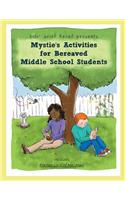 Mystie's Activities for Bereaved Middle School Students
