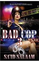 Bad Cop 3