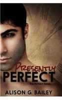 Presently Perfect