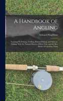 Handbook of Angling