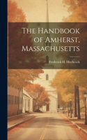 Handbook of Amherst, Massachusetts