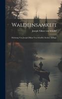 Waldeinsamkeit