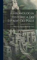 Chronologia Histórica do Estado do Piauí