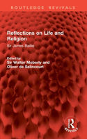 Reflections on Life and Religion