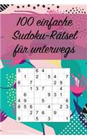 100 einfache Sudoku-Rätsel für unterwegs