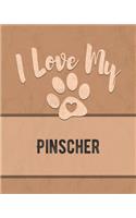 I Love My Pinscher: Vet, Health, Medical, Vaccination Tracker and Journal for the Dog You Love