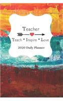 Teacher Teach Inspire Love 2020 Daily Planner