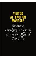 Visitor Attraction Manager Because Freaking Awesome Is Not An Official Job Title