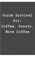 Scrum Survival Kit: Coffee Donuts More Coffee: Blank Lined Journal