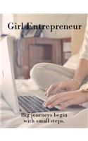 Girl Entrepreneur Big Journeys Begin with Small Steps. Brainstorming Creative Ideas Journal Zoe Torres