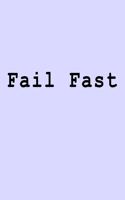 Fail Fast: Blank Lined Journal