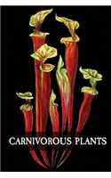 Carnivorous Plants: A Notebook / Journal for carnivorous plants growers