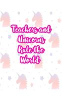 Teachers and Unicorns Rule the World